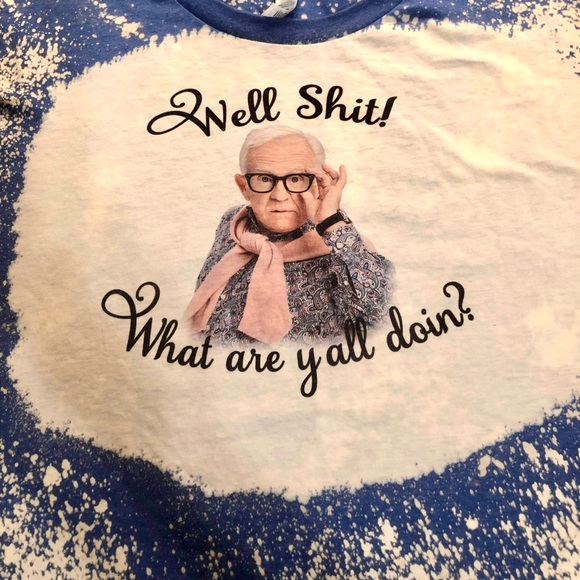 WHISKEY KISS Well Shit Leslie Jordan Graphic Tee - Picture 4 of 4